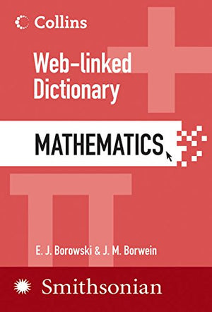 Mathematics: Weblinked Dictionary (Collins Weblinked Dictionary)