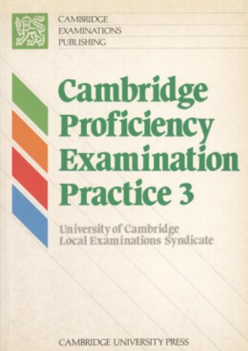 Cambridge Proficiency Examination Practice 3 Student's book,Used