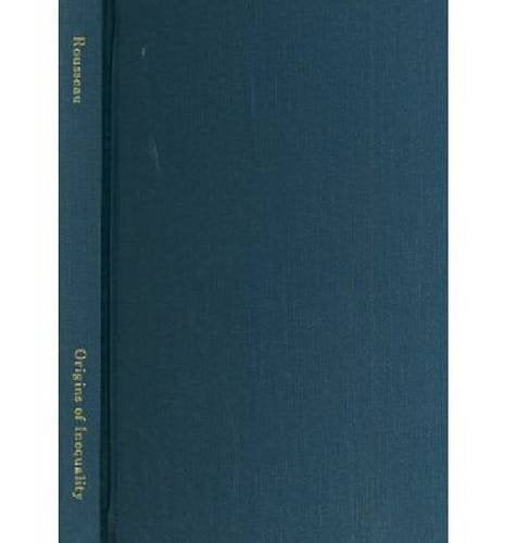 Discourse on the Origins of Inequality (Second Discourse), Polemics, and Political Economy (Collected Writings of Rousseau),Used