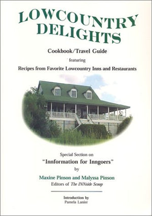 Lowcountry Delights Cookbook & Travel Guide,Used