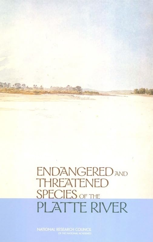 Endangered And Threatened Species Of The Platte River,New