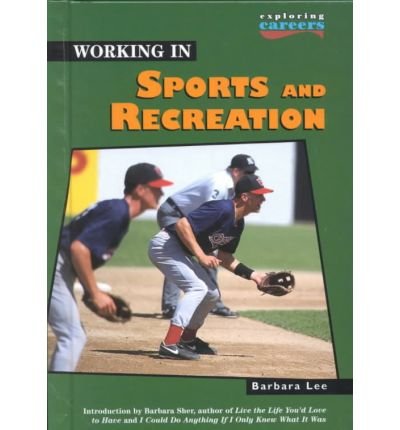 Working in Sports and Recreation (Exploring Careers),Used
