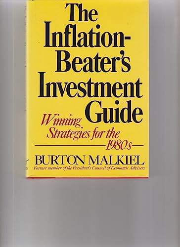 The Inflationbeaters Investment Guide: Winning Strategies For The 1980S,New