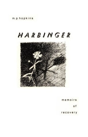 Harbinger  Memoirs of Recovery,Used
