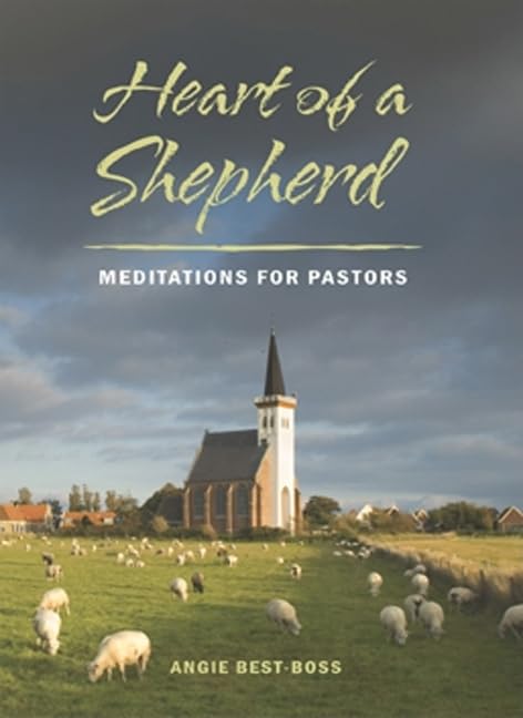 Heart of a Shepherd: Meditations for New Pastors,Used