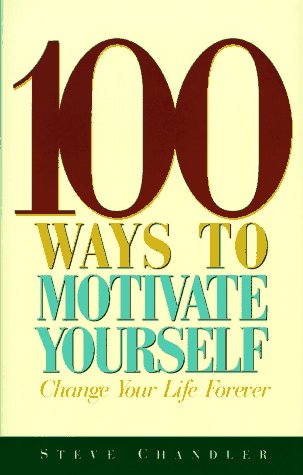 100 Ways to Motivate Yourself,Used