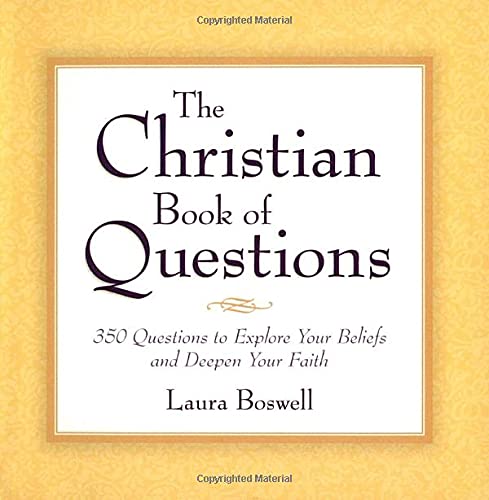 The Christian Book of Questions: 350 Questions to Explore Your Beliefs and Deepen Your Faith,Used