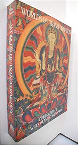 Worlds of Transformation: Tibetan Art of Wisdom and Compassion,Used