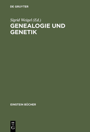 Genealogie und Genetik: Schnittstellen zwischen Biologie und Kulturgeschichte (Einstein Bcher) (German Edition),Used