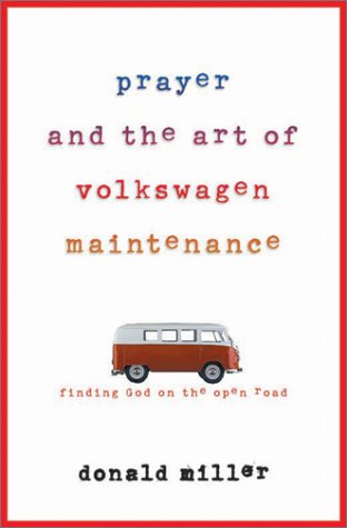 Prayer and the Art of Volkswagen Maintenance,Used
