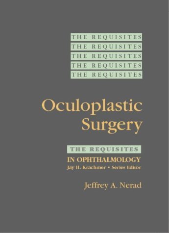Oculoplastic Surgery: The Requisites (Requisites in Ophthalmology),Used