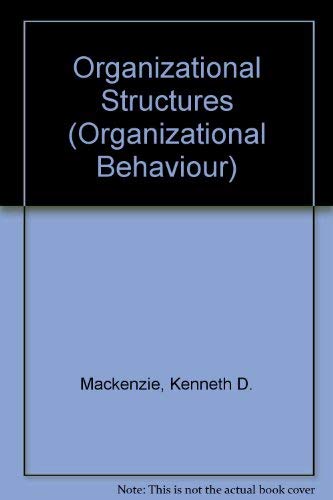 Organizational structures (Organizational behavior series),Used