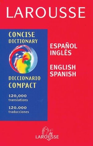 Diccionario espaol/ingls  ingls/espaol: Larousse Concise Dictionary,Used