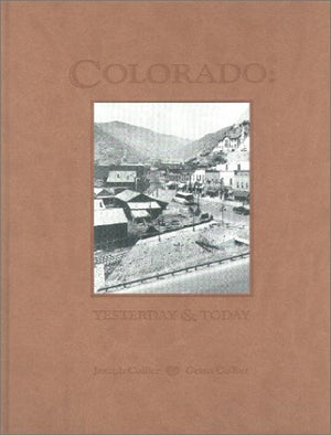 Colorado, Yesterday & Today