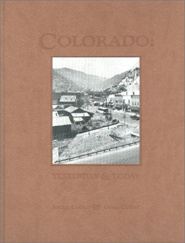 Colorado, Yesterday & Today