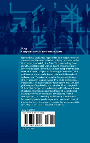 Competitiveness in the Tourism Sector: A Comprehensive Approach from Economic and Management Points (Contributions to Economics),Used