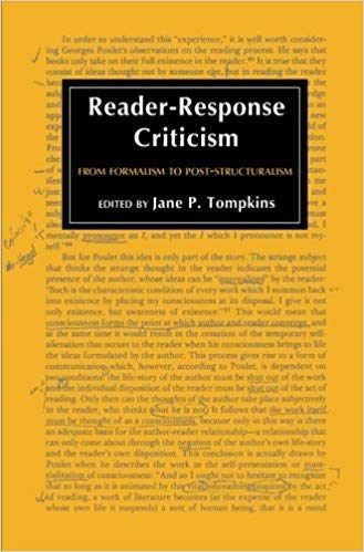 Readerresponse Criticism: From Formalism To Poststructuralism,Used