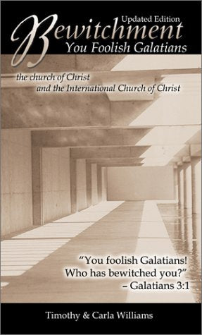 Bewitchment: You Foolish Galatians,Used