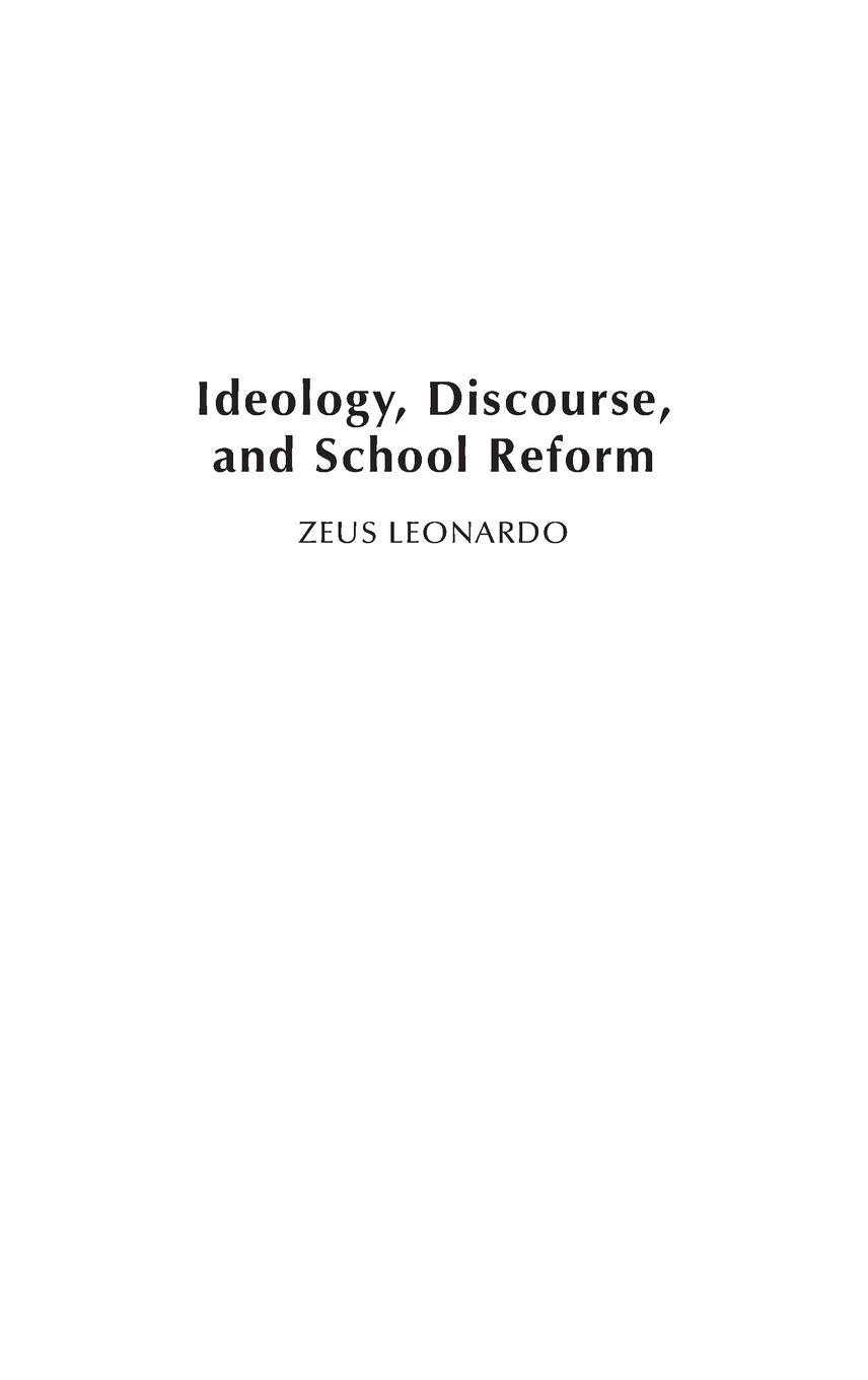 Ideology, Discourse, and School Reform (Critical Studies in Education and Culture Series),New