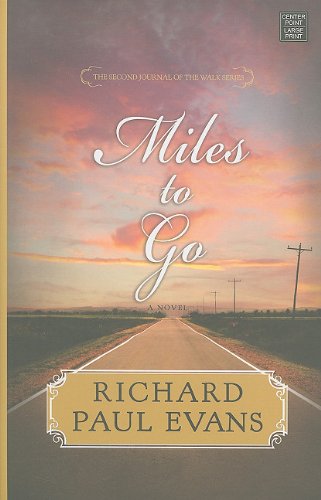 Miles to Go (The Walk),Used