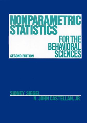 Nonparametric Statistics For The Behavioral Sciences,New