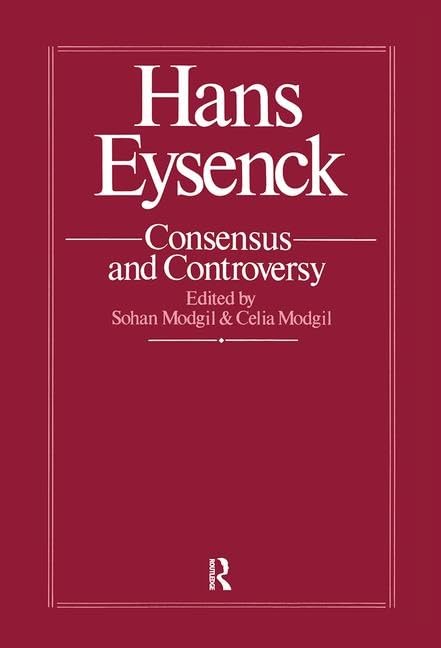 Hans Eysenck: Consensus And Controversy (Falmer International Masterminds Challenged Series, 2),Used
