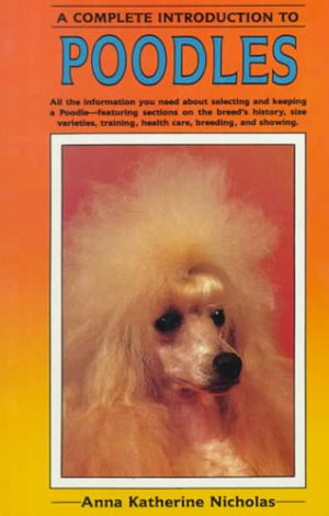 A Complete Introduction to Poodles,Used