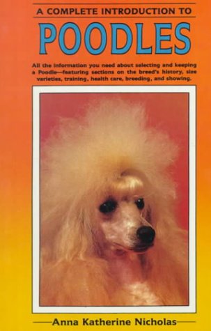 A Complete Introduction to Poodles,Used