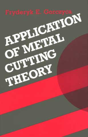 Application of Metal Cutting Theory,Used
