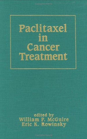 Patlitaxel In Cancer Treatment (Basic And Clinical Oncology),Used