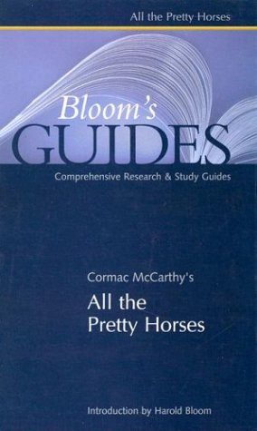 Cormac McCarthy's All the Pretty Horses (Bloom's Guides),Used
