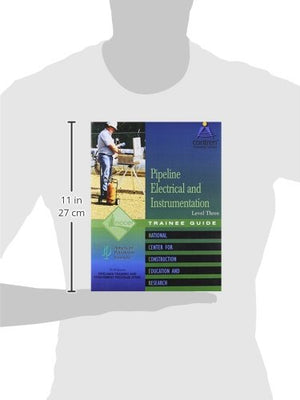 Pipeline Electrical & Instrumentation Trainee Guide, Level 3 (Contren Learning),Used