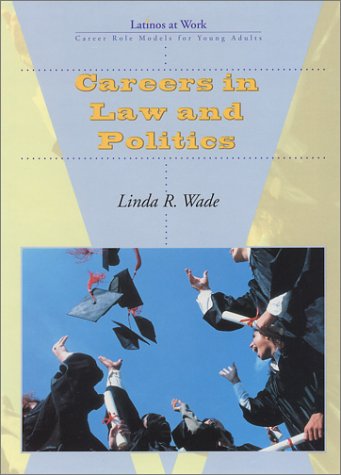 Careers in Law and Politics (Latinos at Work),Used