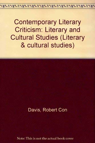 Contemporary literary criticism: Literary and cultural studies (Longman English and humanities series),Used