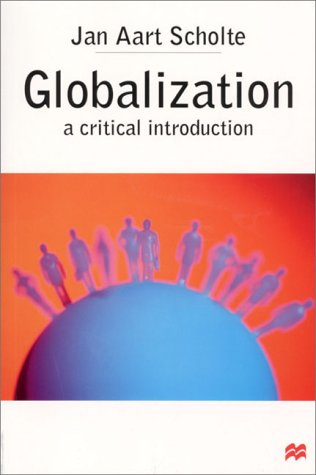 Globalization : A Critical Introduction,Used