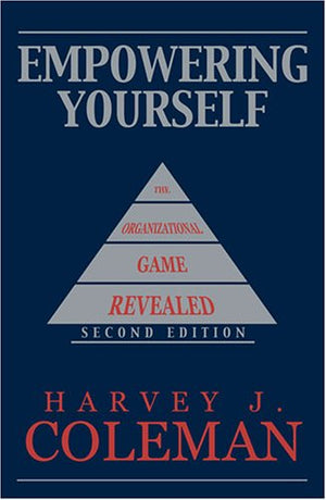 Empowering Yourself: The Organizational Game Revealed-used