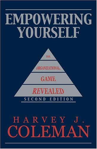 Empowering Yourself: The Organizational Game Revealed-used