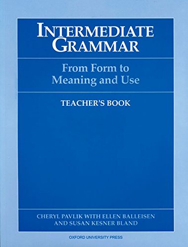 Intermediate Grammar: From Form to Meaning and UseTeacher's Book,Used