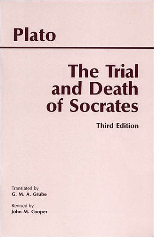 The Trial And Death Of Socrates (3Rd Edition)