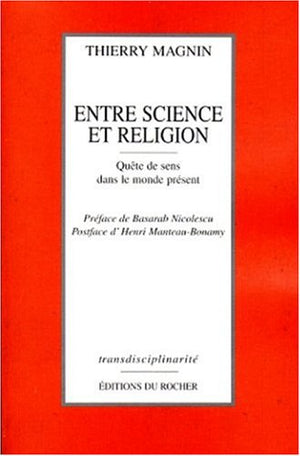 Entre science et religion: Qute de sens dans le monde prsent (ROC.DOC.SOCIETE),Used