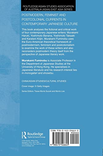 Postmodern, Feminist and Postcolonial Currents in Contemporary Japanese Culture (Routledge/Asian Studies Association of Australi,Used