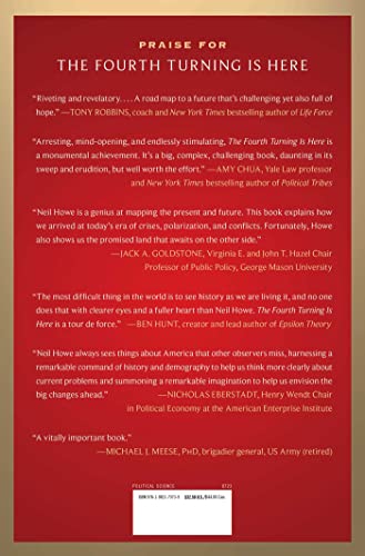 The Fourth Turning Is Here: What the Seasons of History Tell Us about How and When This Crisis Will End,New