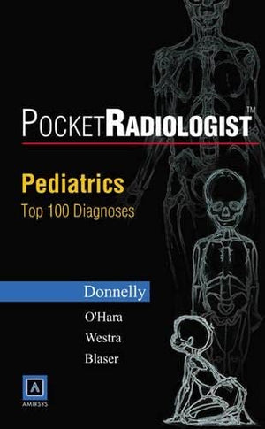 PocketRadiologist  Pediatrics: Top 100 Diagnoses,Used