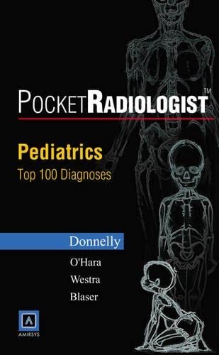 PocketRadiologist  Pediatrics: Top 100 Diagnoses,Used