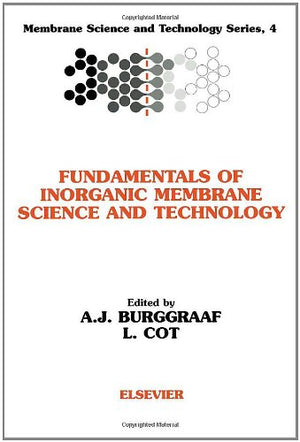 Fundamentals of Inorganic Membrane Science and Technology (Volume 4),Used