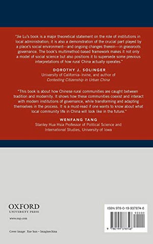 Varieties of Governance in China: Migration and Institutional Change in Chinese Villages,Used
