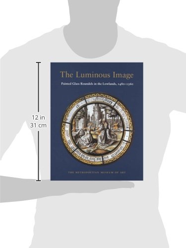 The Luminous Image Painted Glass Roundels In The Lowlands, 14801560-new,New