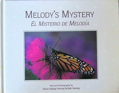 Melody's Mystery: El Misterio De Melodia (English and Spanish Edition),Used