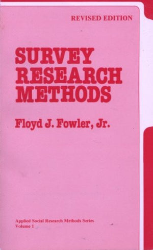 Survey Research Methods (Applied Social Research Methods),Used