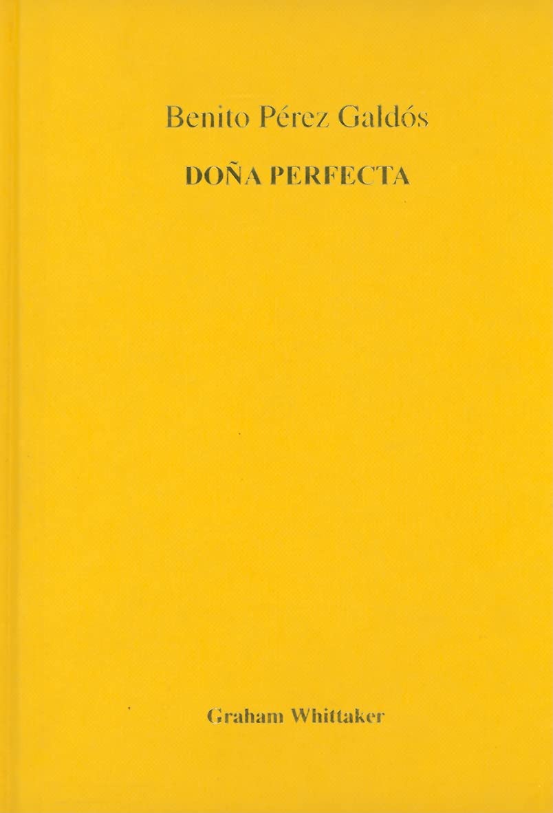 Galdos: Dona Perfecta (Aris & Phillips Hispanic Classics),Used